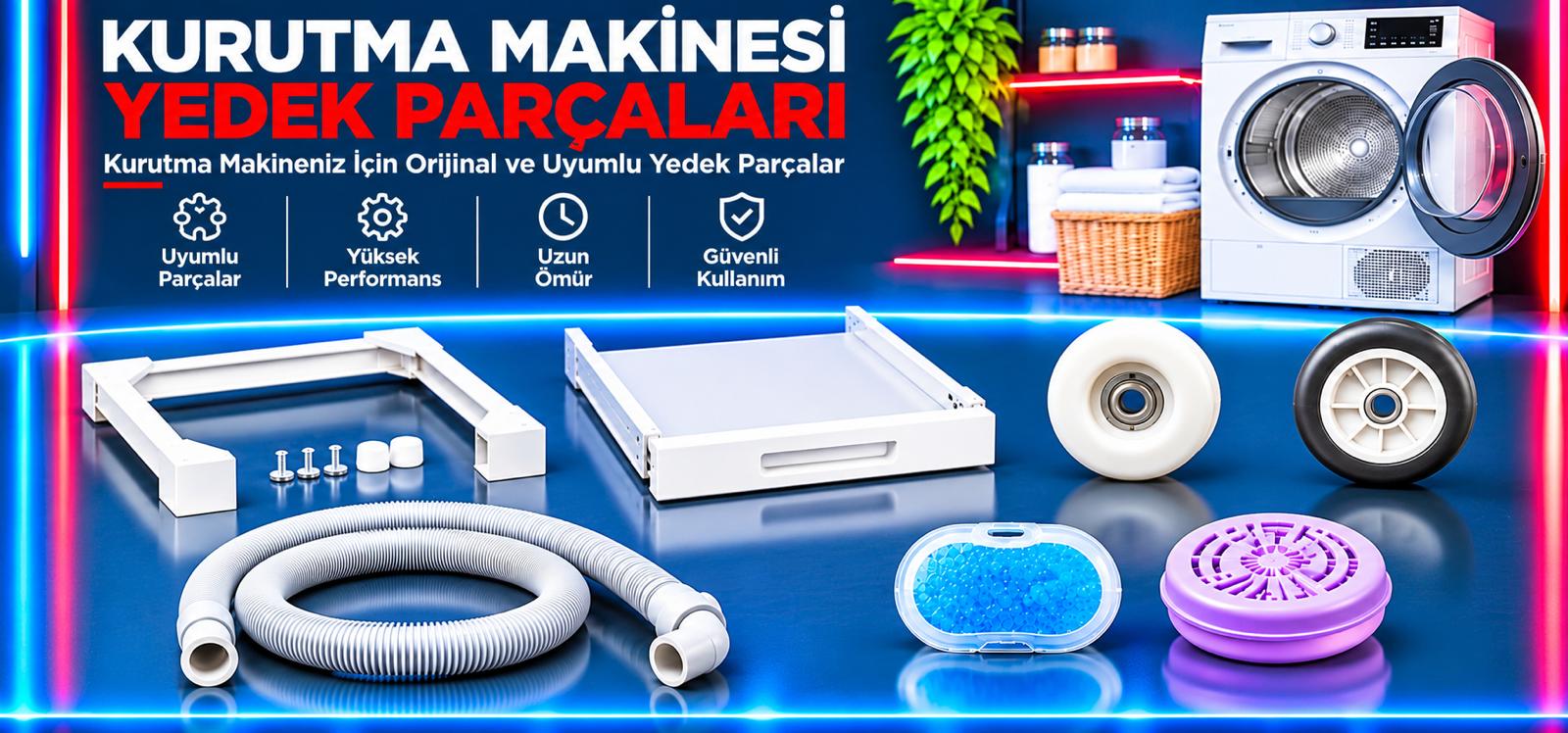Kurutma Yedek Parçaları
